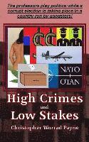 Christopher Worrad Payne - High Crimes and Low Stakes, Häftad