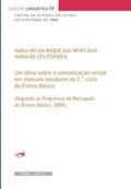 Um olhar sobre a comunicao verbal em manuais escolares do 2 ciclo do Ensino Bsico: (Segundo os Programas de Portugus do Ensino Bsico, 2009)