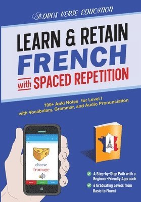 Adros Verse Education S R L - Learn & Retain French with Spaced Repetition, Häftad