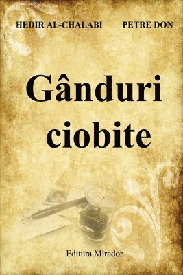 Hedir Al-Chalabi - Gânduri ciobite, Häftad