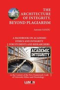 Architecture of Integrity. Beyond Plagiarism