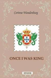 Once I Was King