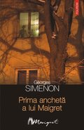 Prima anchet? a lui Maigret