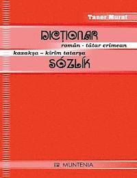 Taner Murat - Dictionar Roman-Tatar Crimean, Kazaksa-Kirim Tatarsa Sozlik, Häftad. Tillgänglighet: Lägg i varukorg