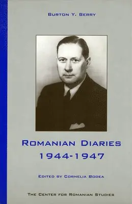 Burton Berry, Cornelia Bodea - Romanian Diaries, 1944-1947, Inbunden. Tillgänglighet: Tillfälligt slut