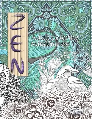Enjoyable Harmony - ZEN Coloring Book. Adult Coloring Mindfulness, Häftad. Tillgänglighet: Lägg i varukorg
