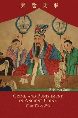 Crime and Punishment in Ancient China, Inbunden