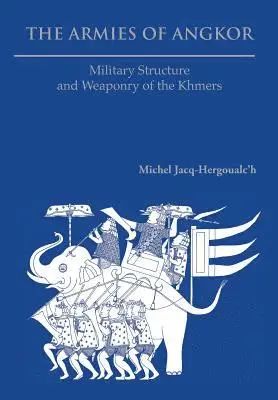 Michel Jacq-Hergoualc'h - Armies of Angkor, Häftad. Tillgänglighet: Lägg i varukorg