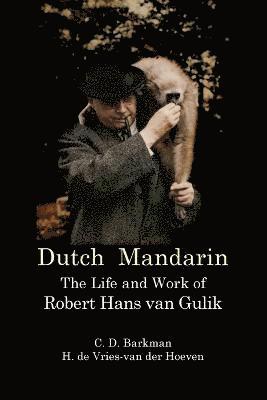 C D Barkman, H De Vries-Van Der Hoeven - Dutch Mandarin, Häftad