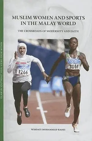 Wirdati Mohammad Radzi - Muslim Women and Sports in the Malay World, Häftad. Tillgänglighet: Tillfälligt slut