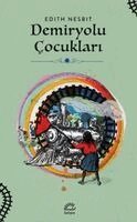 Edith Nesbit - Demiryolu Cocuklari, Häftad