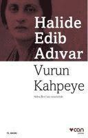Halide Edib Adivar - Vurun Kahpeye, Häftad