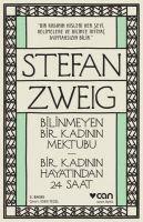 Stefan Zweig - Bilinmeyen Bir Kadinin Mektubu - Bir Kadinin Hayatindan 24 Saat, Häftad