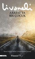 Zülfü Livaneli - Arafatta Bir Cocuk, Häftad