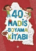 Ayse Yildiz Yildirim, Amine Kevser Karaca - 40 Hadis Boyama Kitabi, Häftad