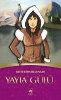 Enver Behnan sapolyo - Yayla Gülü, Häftad