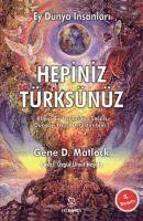 Gene D. Matlock - Ey Dünya Insanlari Hepiniz Türksünüz, Häftad