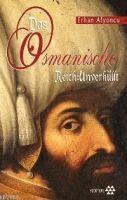 Erhan Afyoncu - Das Osmanische Reich: Unverhüllt, Häftad