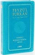 Feyz�'l Furkan Tefsirli Kur'an-i Kerim Meali