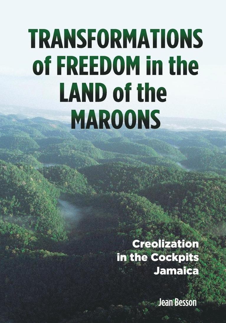 Jean Besson - Transformations of Freedom in the Land of the Maroons, Häftad. Tillgänglighet: Lägg i varukorg