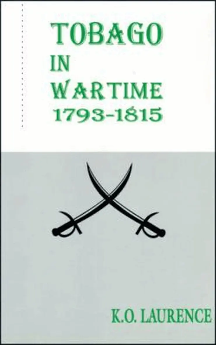 K.O. Laurence - Tobago in Wartime 1793-1815, Häftad. Tillgänglighet: Lägg i varukorg