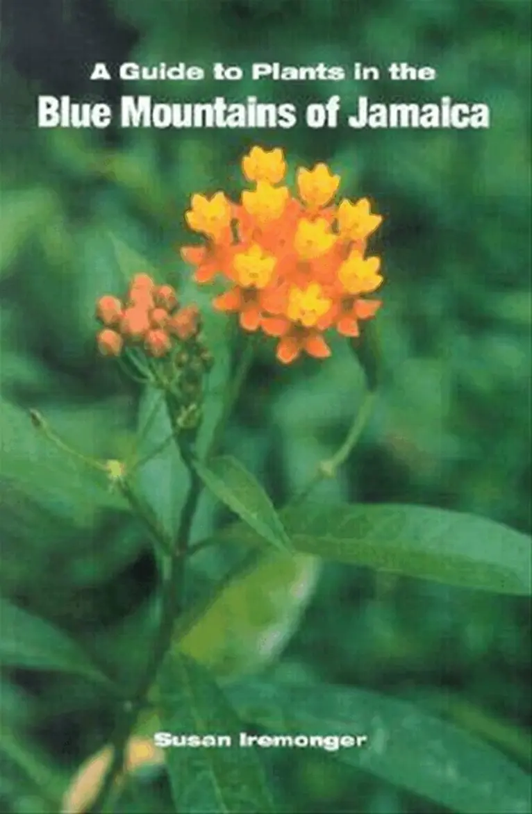 Susan Iremonger - Guide to the Plants in the Blue Mountains of Jamaica, Häftad. Tillgänglighet: Lägg i varukorg