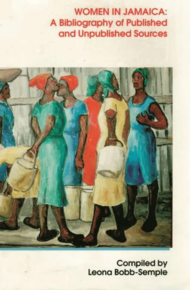Leona Bobb-Semple - Women in Jamaica, Häftad. Tillgänglighet: Lägg i varukorg