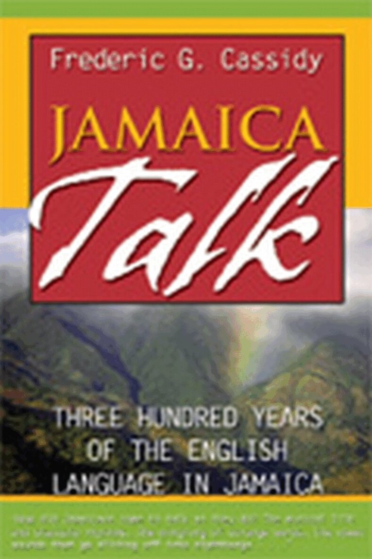 Frederic G. Cassidy - Jamaica Talk, Häftad. Tillgänglighet: Lägg i varukorg