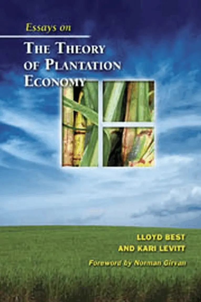 Lloyd Best, Kari Polanyi Levitt - Essays on the Theory of Plantation Economy, Häftad. Tillgänglighet: Tillfälligt slut