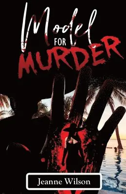 Jeanne Wilson - Model for Murder, Häftad. Tillgänglighet: Lägg i varukorg