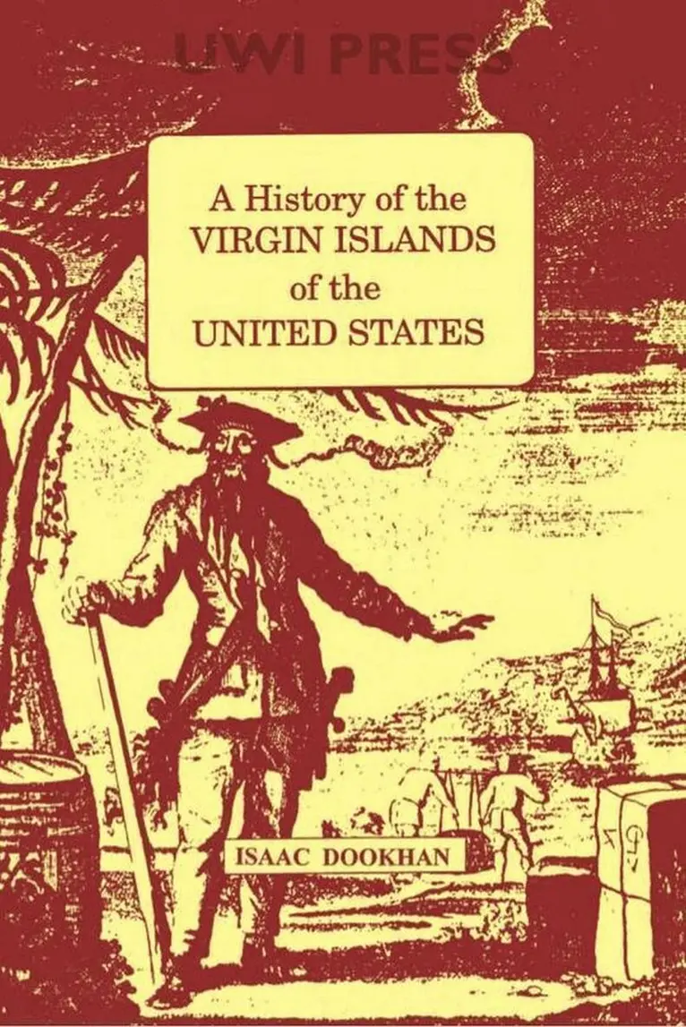 Isaac Dookhan - History of the Virgin Islands of the United States, Häftad. Tillgänglighet: Lägg i varukorg