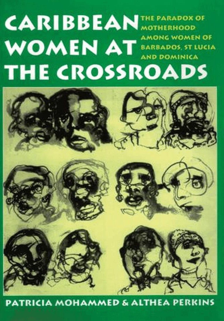 Patricia Mohammed, Althea Perkins - Caribbean Women at the Crossroads, Häftad