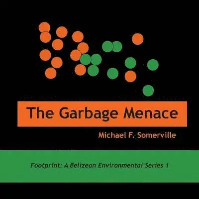 Michael F Somerville - Garbage Menace, Häftad. Tillgänglighet: Lägg i varukorg