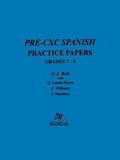 Pre-CXC Spanish Practice Papers Grades 7-9