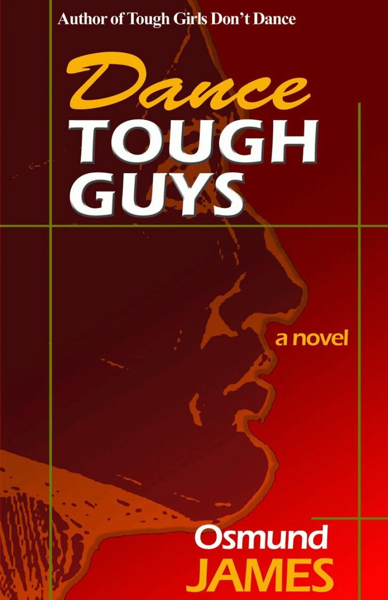 Osmund James - Dance Tough Guys, Häftad