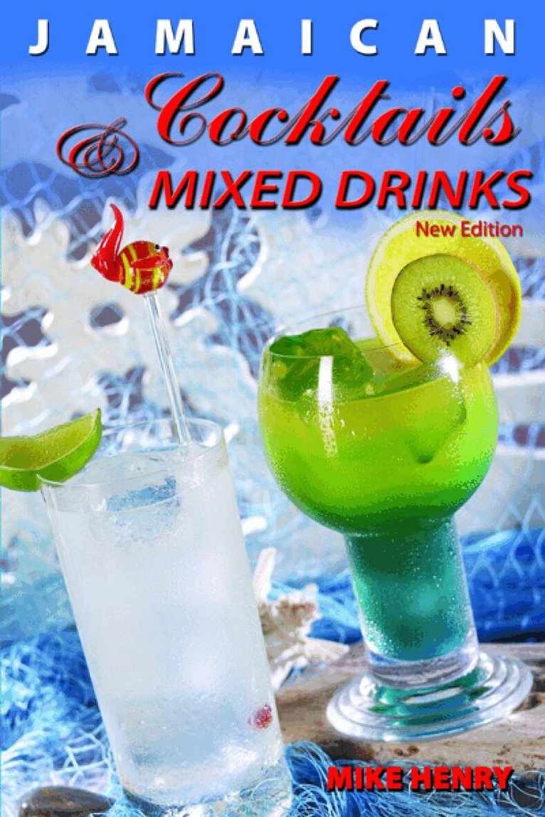 Mike Henry - Jamaican Cocktails And Mixed Drinks, Häftad. Tillgänglighet: Lägg i varukorg