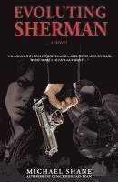 Michael Shane - Evoluting Sherman, Häftad