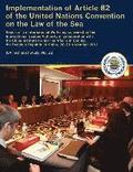 Implementation of Article 82 of the United Nations Convention on the Law of the Sea