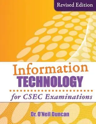 O'Neil Duncan - Information Technology for CSEC Examinations, Häftad. Tillgänglighet: Lägg i varukorg