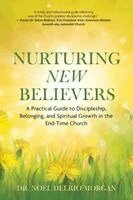 Noel Delrio Morgan - Nurturing New Believers, Häftad