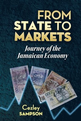 Cezley Sampson - From State to Markets, Häftad