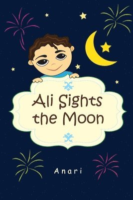 Shanta Seedan - Ali Sights The Moon, Häftad