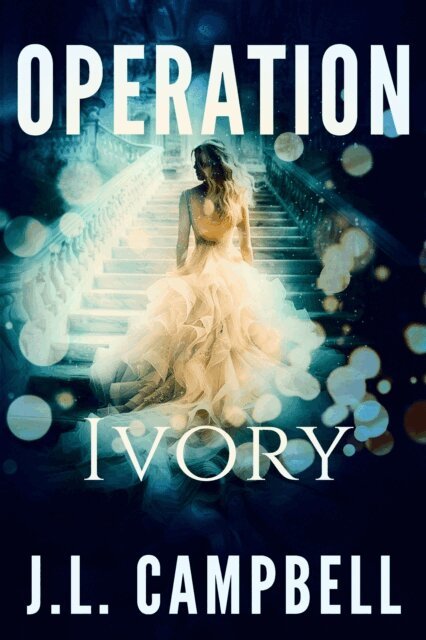 J. L. Campbell - Operation Ivory, E-bok