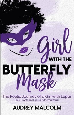 Audrey Malcolm - Girl with the Butterfly Mask, Häftad