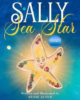Susie Alter - Sally Sea Star, Häftad