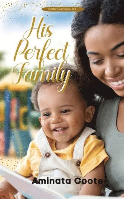 Aminata Coote - His Perfect Family, E-bok. Tillgänglighet: Lägg i varukorg