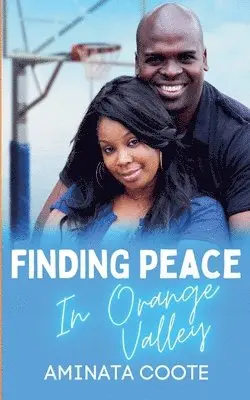 Aminata Coote - Finding Peace in Orange Valley, Häftad. Tillgänglighet: Lägg i varukorg