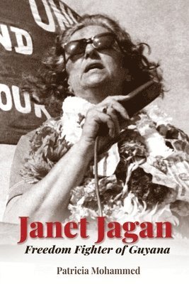 Patricia Mohammed - Janet Jagan, Häftad
