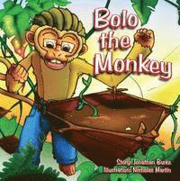 Jonathan Burke - Bolo the Monkey, Häftad