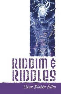 Owen Blakka Ellis - Riddim & Riddles, Häftad